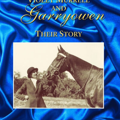 Violet Morrell and Garryowen 